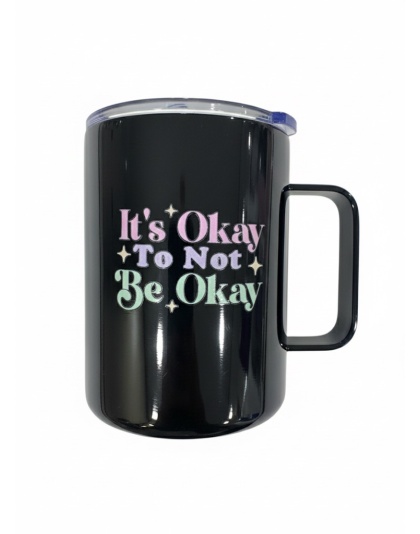 It's OK To Not Be OK Black Travel Mug Rare, Chronic &amp; Grow Positive Thoughts Unicorn Invisible Illness Awareness and Support